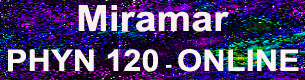 PHYN 120 Miramar Online Button